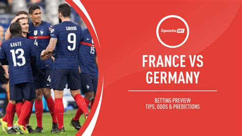 France vs Germany Predictions & Betting Tips, Match .